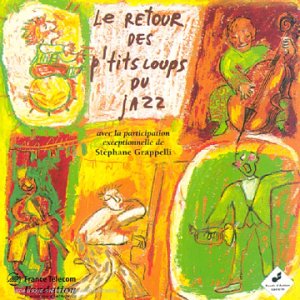 <a href="/node/28090">Le Retour des P'tits Loups du Jazz</a>