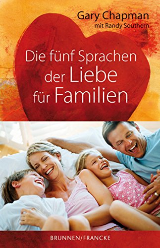 Download Die fünf Sprachen der Liebe für Familien Download Die fünf Sprachen der Liebe für Familien