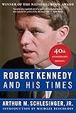 Robert Kennedy and His Times (English Edition) by 