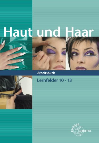 Download Haut und Haar Arbeitsbuch LF 10-13 Download Haut und Haar Arbeitsbuch LF 10-13