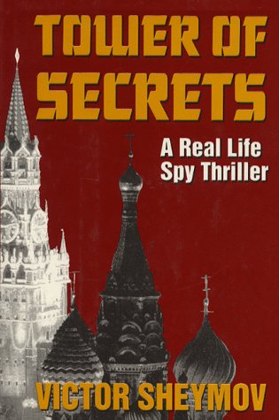 Download Tower of Secrets: Inside Story of the Intelligence Coup of the Cold War Download Tower of Secrets: Inside Story of the Intelligence Coup of the Cold War