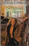Le Chateau des Oliviers