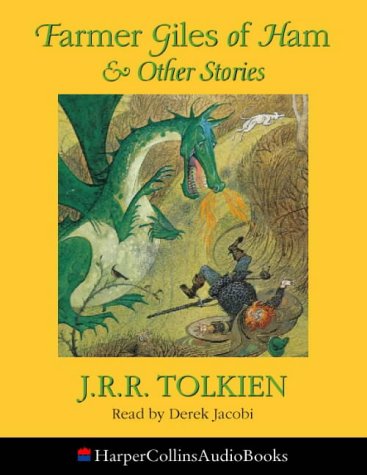 Farmer Giles of Ham: And Other Stories