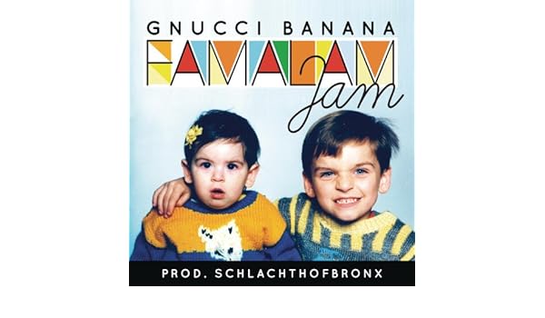 gnucci banana famalam jam