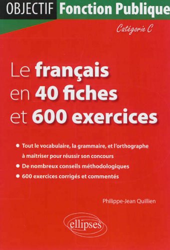 🔊👏👍📒 Télécharger 📂📗📱📕 Le Français en 40 Fiches et 600 Exercices Categorie C Livre PDF Gratuit