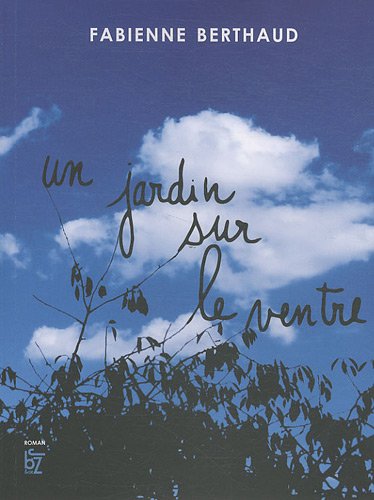 couverture de : Un jardin sur le ventre