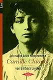 Image de Camille Claudel: Ich mache keine Kompromisse