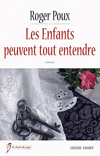 couverture de : Les enfants peuvent tout entendre