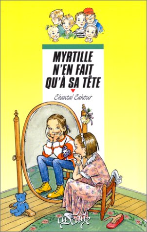 Myrtille n'en fait qu'à sa tête