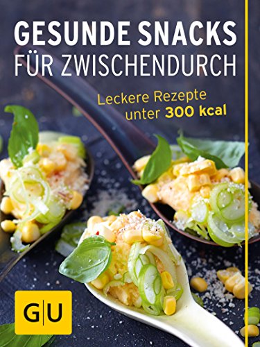 Download Gesunde Snacks für Zwischendurch: Leckere Rezepte unter 300 Kalorien (GU KüchenRatgeber) Download Gesunde Snacks für Zwischendurch: Leckere Rezepte unter 300 Kalorien (GU KüchenRatgeber)