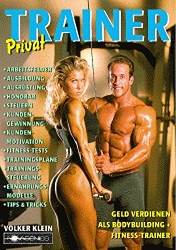 Privat Trainer: Geld verdienen als Bodybuilding + Fitness-Trainer