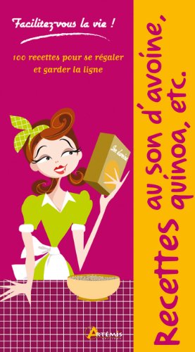 RECETTES AU SON D'AVOINE QUINOA ETC francais RECETTES AU SON D'AVOINE QUINOA ETC francais