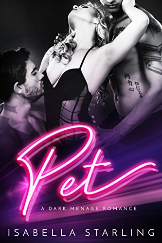 Book's Cover of Pet: A Dark Menage Romance (English Edition)