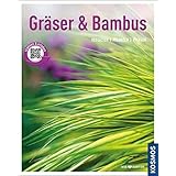 Gräser und Bambus (Mein Garten): Gestalten Pflanzen Pflegen