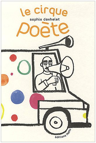 couverture de : Le cirque po&egrave;te