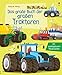 Das große Buch der großen Traktoren by 