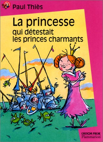 La  Princesse qui détestait les princes charmants