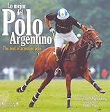 Image de Mejor del Polo Argentino, Lo