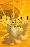 Image de Cusco II: The Magic of the Munay-Ki (English Edition)