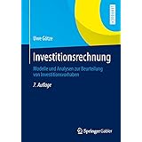 Investitionsrechnung Modelle Und Analysen Zur Beurteilung Von Gotze Uwe Amazon De Bucher
