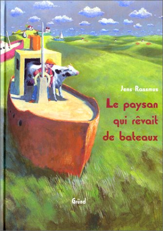 <a href="/node/23714">Le paysan qui rêvait de bateaux</a>