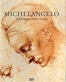 Michelangelo. Zeichnungen eines Genies by 