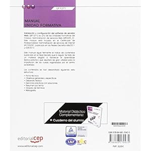 Manual. Instalación y configuración del software de servidor Web (UF1271). Certificados de profesionalidad. Administración de servicios de Internet