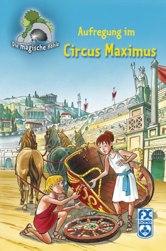 Preisvergleich Produktbild Die magische Höhle - Aufregung im Circus Maximus