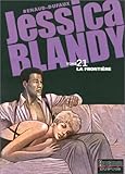 Image de Jessica Blandy, tome 21 : La Frontière