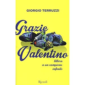 Grazie Valentino. Lettera a un campione infinito