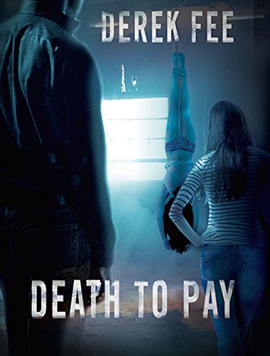 Download Death to Pay: A dramatic thriller with an unbelievable twist (Detective Wilson Book 3)