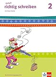 Einfach richtig schreiben 2. Ausgabe Bayern: Arbeitsheft Klasse 2 by