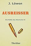 Bücher Neuerscheinungen 2022 - Ausreißer (Die Ratte des Warlords VI) von Johann Löwen