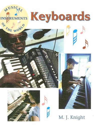 Preisvergleich Produktbild Keyboards (Musical Instruments of the World)