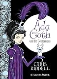 'Ada von Goth und die Geistermaus' von Chris Riddell