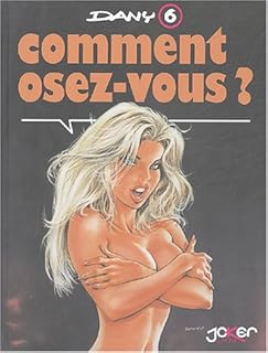 jaquette livre Comment osez-vous ? Tome 6