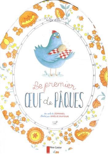 couverture de : Le premier oeuf de P&acirc;ques