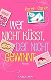 Cover zum Buch Wer nicht küsst, der nicht gewinnt