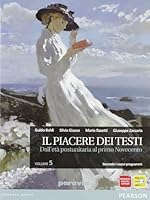 Il piacere dei testi. Con espansione online. Per le Scuole superiori: 5