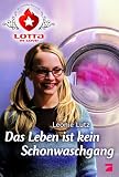 Cover zum Buch Das Leben ist kein Schonwaschgang