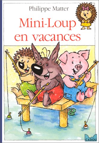 Mini Loup en vacances