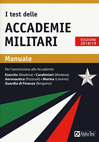 I test delle accademie militari. Manuale I test delle accademie militari. Manuale