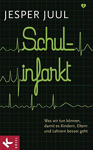 Download Schulinfarkt: Was wir tun können, damit es Kindern, Eltern und Lehrern besser geht Download Schulinfarkt: Was wir tun können, damit es Kindern, Eltern und Lehrern besser geht