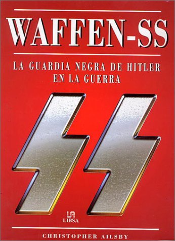 Download Waffen ss: la guardia negra de hitler en la Guerra Download Waffen ss: la guardia negra de hitler en la Guerra