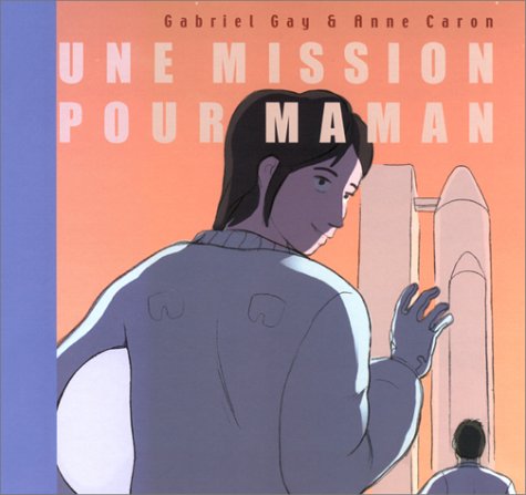 couverture de : Une mission pour maman