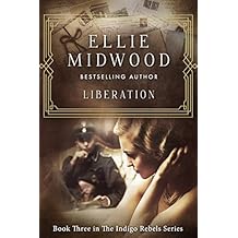 Liberation (The Indigo Rebels Book 3) (English Edition)