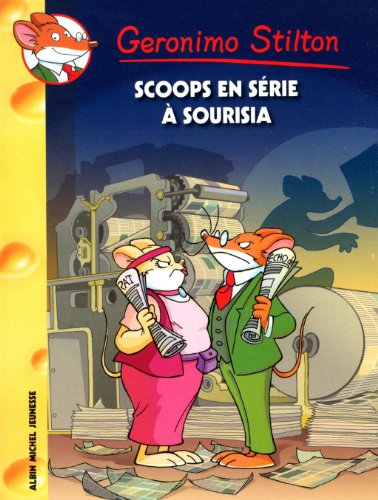 Scoops en série à Sourisia