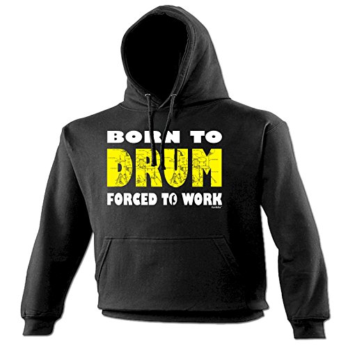 BORN TO DRUM - FORCED TO WORK (M - BLACK) NEW PREMIUM HOODIE - slogan funny clothing joke novelty vintage retro top mens ladies girl boy sweatshirt men women hoody hoodies fashion urban cool geek shirt drummer kit sticks band music drums day for him her brother sister mum dad daddy father mother mummy birthday ideas Christmas present gift S M L XL 2XL 3XL 4XL 5XL - by Fonfella