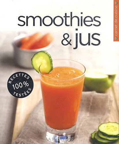 couverture de : Smoothies  jus