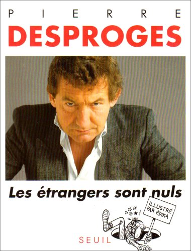 les étrangers sont nuls